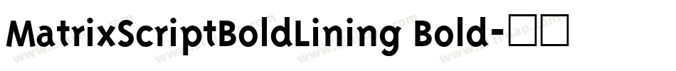 MatrixScriptBoldLining Bold字体转换